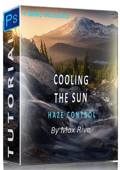 Max Rive – Photoshop Haze Control Tutorial – Cooling the Sun (Premium)