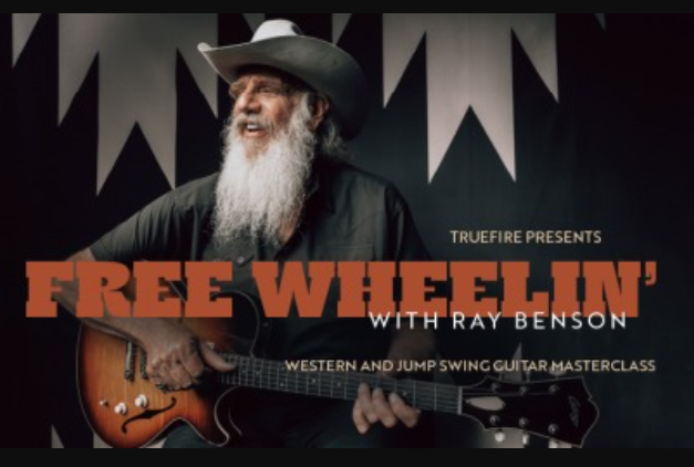 Truefire Ray Benson’s Free Wheelin’ with Ray Benson [TUTORiAL]  (Premium)