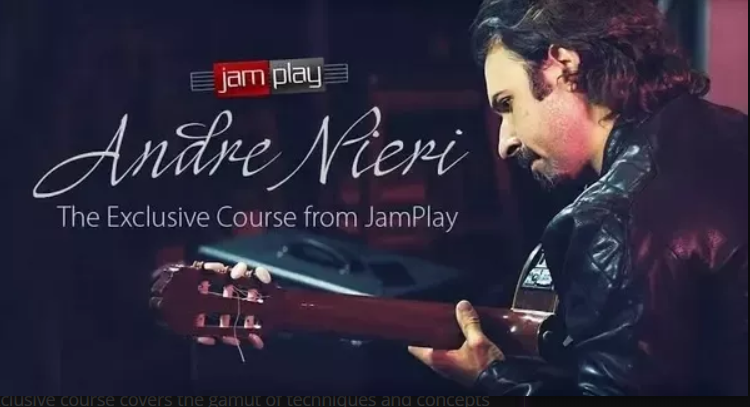 JamPlay Andre Nieri The Exсlusive Course from JamPlay TUTORiAL (Premium)