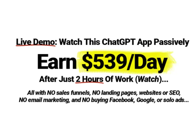 Live Demo: Watch This ChatGPT App Passively Earn $539/Day After Just 2 Hours Of Work! (Premium)