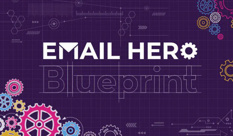 The Email Hero Blueprint (Premium)