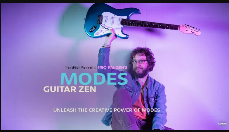 Truefire Eric Haugen’s Guitar Zen: Modes Tutorial (Premium)