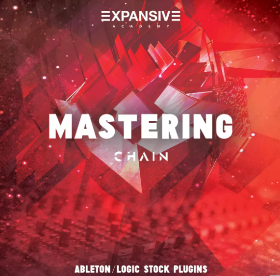 Expansive Academy Mastering Chain (Ableton/Logic) (Premium)