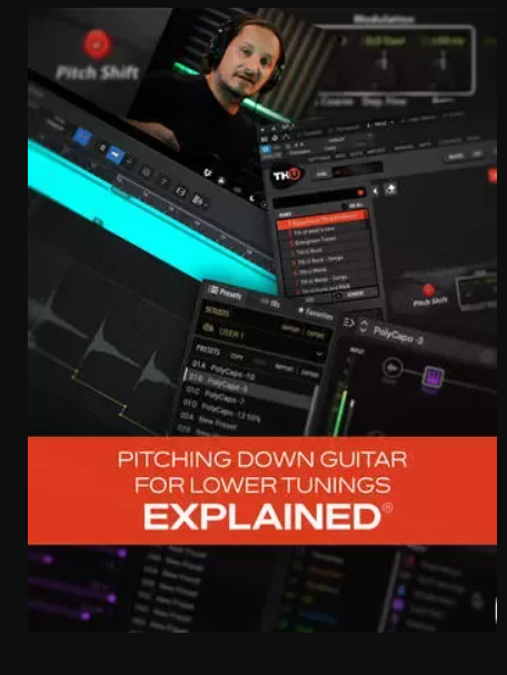 Groove3 Pitching Down Guitar for Lower Tunings Explained TUTORiAL (Premium)