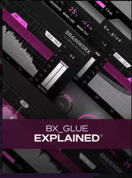 Groove3 bx_glue Explained TUTORiAL-HiDERA  (Premium)