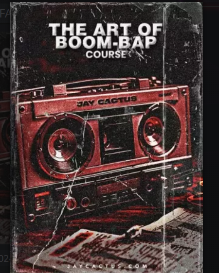 Jay Cactus The Art of Boom Bap TUTORiAL  (Premium)