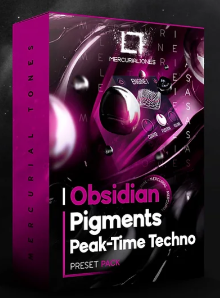 Mercurial Tones Obsidian Pigments Peak-time Techno Presets (Premium)