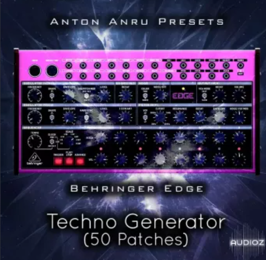 Anton Anru Behringer Edge Techno Generator (50 Patches) (Premium)