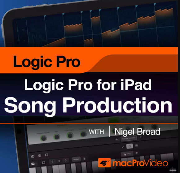 Ask Video Logic Pro for iPad 201: Create a Song Logic Pro for iPad TUTORiAL (Premium)