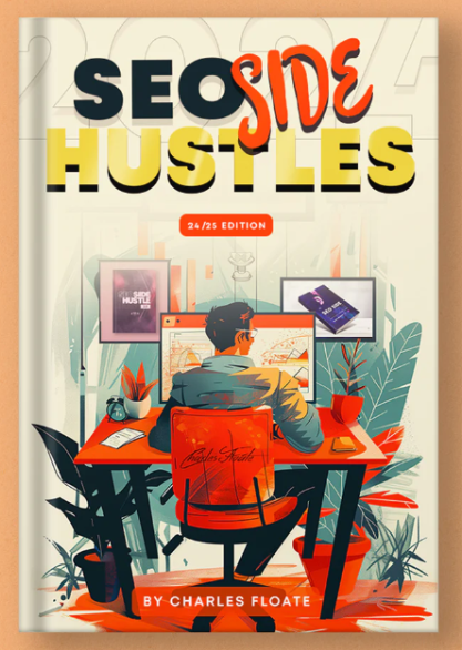 Charles Floate Training – SEO Side Hustles – 24/25 (Premium)