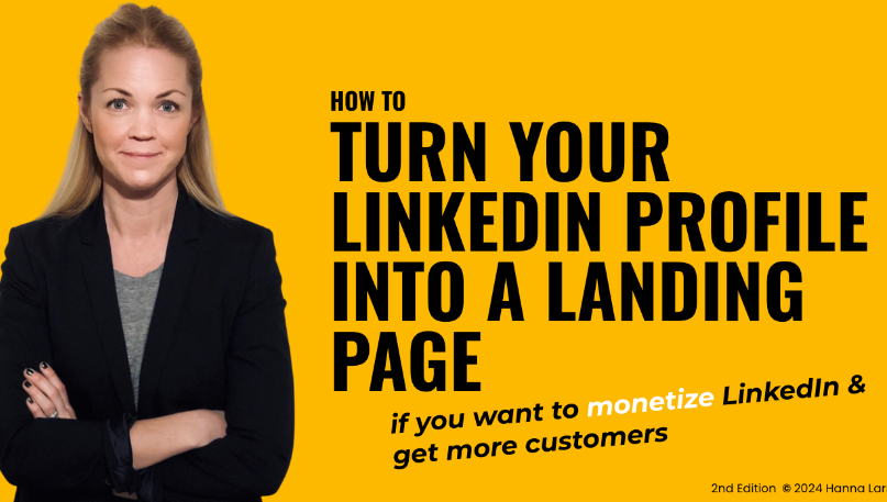 Hanna Larsson – How To Turn Your LinkedIn Profile Into a Landing Page (Premium)