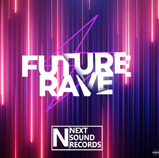 Next Sound Records Future Rave Anthems (Premium)