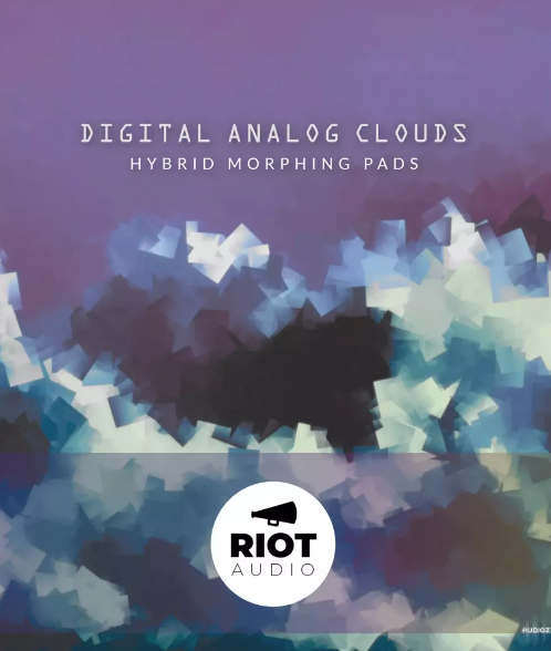 Riot Audio Digital Analog Clouds KONTAKT (Premium)