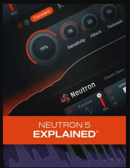 Groove3 Neutron 5 Explained TUTORiAL (Premium)