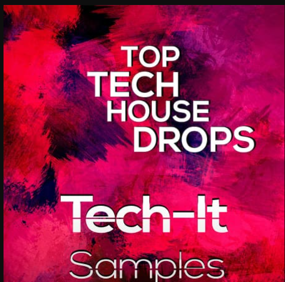 Tech It Samples Top Tech House Drops (Premium)