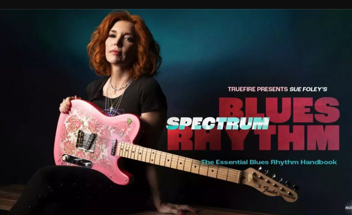 Truefire Sue Foley’s Blues Rhythm Spectrum Tutorial (Premium)