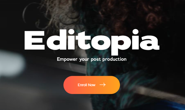 Two Mann U – Editopia Course – Empower your post production (Premium)