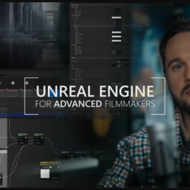 Jaroatry Unreal Engine for Advanced Filmmakers with Jaro Atry TUTORiAL  (Premium)