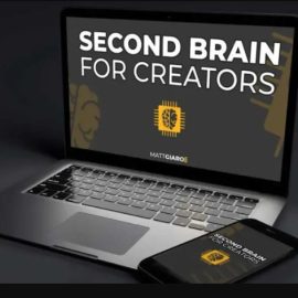 Matt Giaro – Second Brain For Content Creators (Premium)