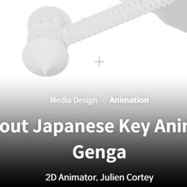 Coloso – All About Japanese Key Animation: Genga with Julien Cortey (Premium)