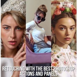 PhotoWhoa – Masterclass: Retouching Using Photoshop Actions & Panels (Premium)