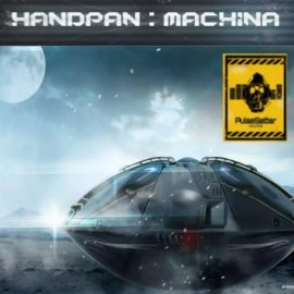 PulseSetter Sounds Handpan Machina KONTAKT (Premium)