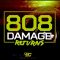 Big Citi Loops 808 Damage Returns (Premium)