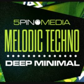 5Pin Media Melodic Techno and Deep Minimal (Premium)