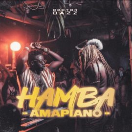 Doctor Bazz Hamba Amapiano (Premium)