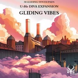 Vicious Antelope Gliding Vibes NKS U-HE DIVA PRESETS (Premium)