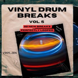 Vinyl Zen Vinyl Drum Breaks Vol. 5 (22 Drum Breaks Perfectly Looped) (Premium)