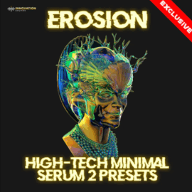 Innovation Sounds Erosion High-Tech Minimal Serum 2 Presets SERUM 2 PRESETS (Premium)