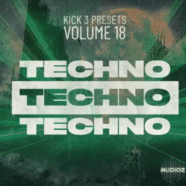 Sonic Academy KICK Presets Vol 18 Techno for SONIC ACADEMY KICK 3 (Premium)