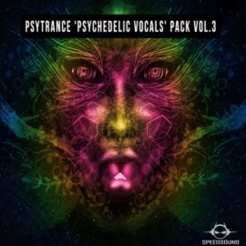Speedsound Psytrance Psychedelic Vocals Pack Vol 3 (Premium)