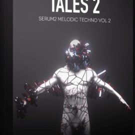 Standalone-Music TALES 2 – Serum 2 Melodic Techno Vol 2 by 7 SKIES (Premium)