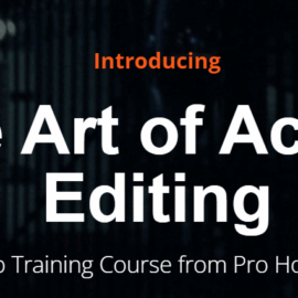 Film Editing Pro – The Art of Action Editing Course (Premium)