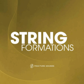 Fracture Sounds String Formations v2.0 KONTAKT (Premium)