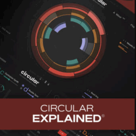 Groove3 Circular Explained TUTORiAL (Premium)