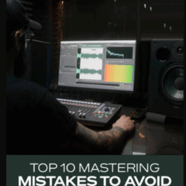 Groove3 Top 10 Mastering Mistakes to Avoid TUTORiAL (Premium)