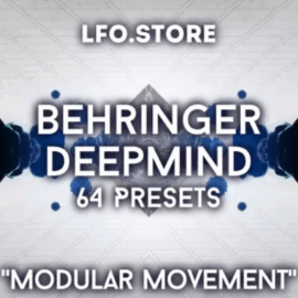 LFO Store Behringer Deepmind Modular Movement 64 Presets SYX (Premium)