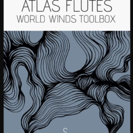 Sonora Cinematic Atlas Flutes KONTAKT (Premium)