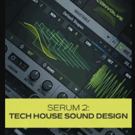 Groove3 Serum 2: Tech House Sound Design TUTORiAL (Premium)